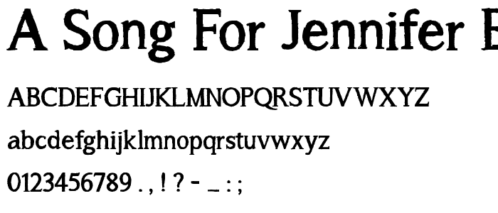 a song for jennifer bold font